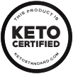 Keto Certified This product is keto certified